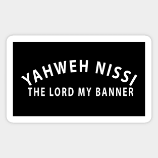 Yahweh Nissi The Lord My Banner Inspirational Christians Magnet